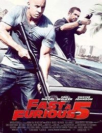 Fast Five / Бързи и яростни 5: Удар в Рио (2011)