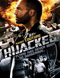 Hijacked / Похитен (2012)